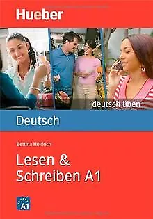 Deutsch üben. Lesen & Schreiben A1 von Bettina Höldrich | Buch | Zustand gut