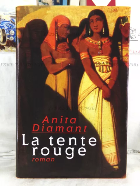 La Tente Rouge, Anita Diamant, Éditions  France-Loisirs, 1999