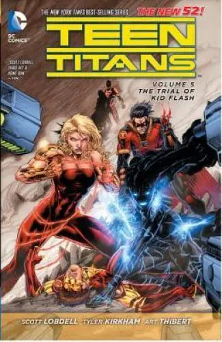 Teen Titans Vol. 5: The Trial of Kid Flash (The New 52) - Paperback - GOOD