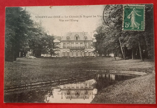 CPA - 60 NOGENT-sur-OISE - Le Château de Nogent les vierges