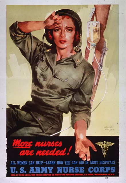 More Nurses Are Needed Vintage World War Two WW2 US Military Propaganda Poster
