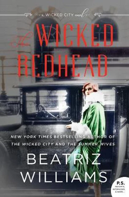 The Wicked Redhead: A Wicked City Novel by Beatriz Williams (English) Hardcover