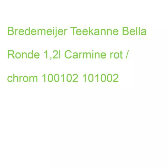 Bredemeijer Teekanne Bella Ronde 1,2l Carmine rot / chrom 100102 101002