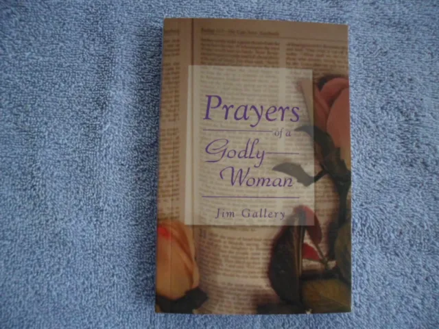 Prayers of a Godly Woman by Freeman-Smith (2013, Trade Paperback)