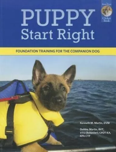 Puppy Start Right: Foundation Training for the Companion Dog (Karen Pryor