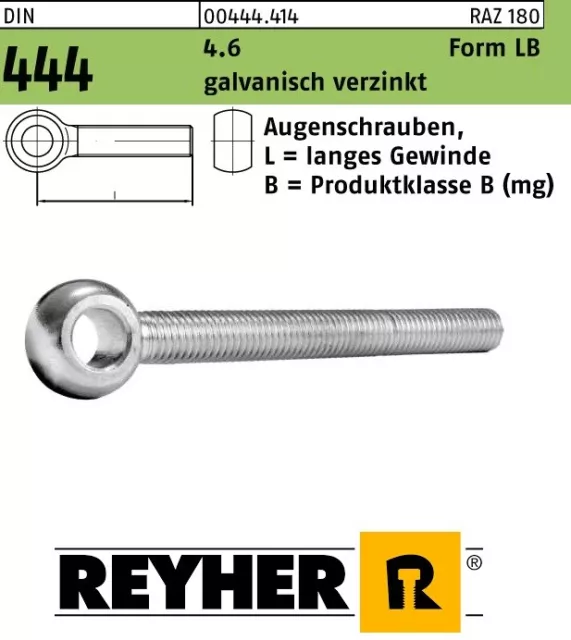 REYHER Augenschrauben DIN 444 LBM 4.6 verzinkt M 10 12 16 20 mm langes Gewinde