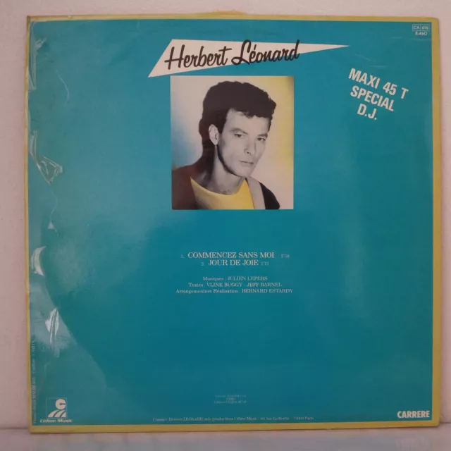 Herbert Léonard ‎–Commencez Sans Moi -Vinyl, 12", 45 RPM -1984 - Carrere – 8460 2