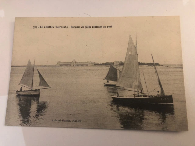 ANCIENNE CARTE POSTALE LE CROISIC- Barques De Pêche Rentrant Au Port