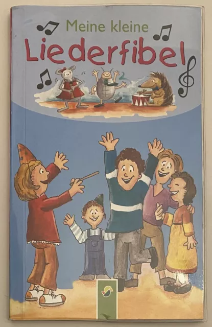 Schwager & Steinlein „Meine kleine Liederfibel“ Buch mit über 80 Kinderliedern