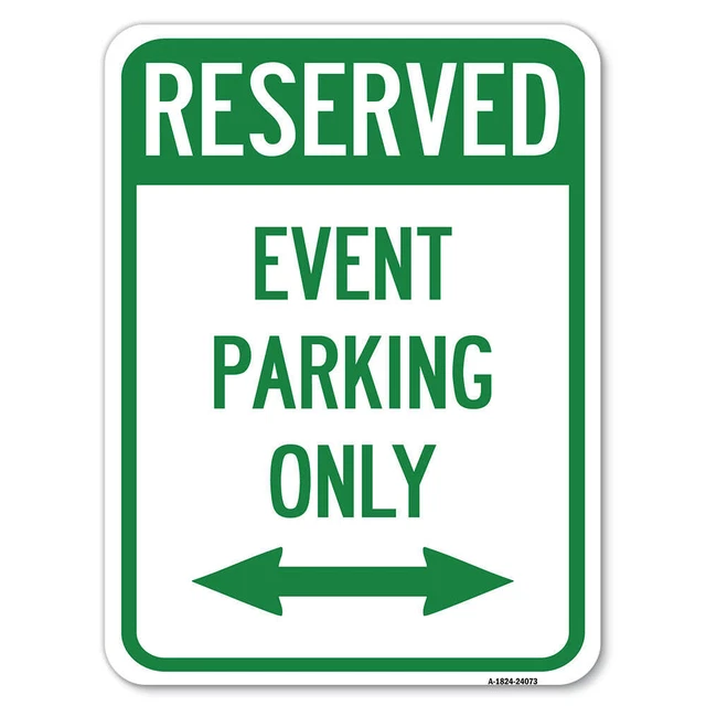 Event Parking Only (With Bidirectional Arrow) Aluminum Sign