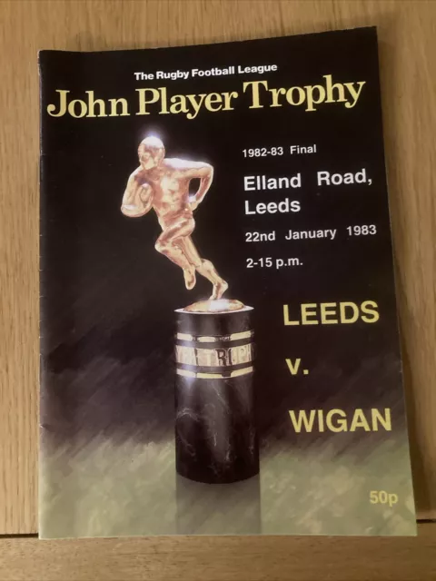 1983 John Player Trophy Final Leeds V Wigan. Rugby League Programme