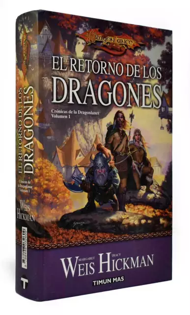El retorno de los Dragones. Crónicas de la Dragonlance Vol. 1 - Margaret Weis y