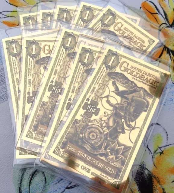 Lot of TEN -2023 ONE SOUTH DAKOTA GOLDBACK Gold Foil Notes 24K gold 1/1000 oz.
