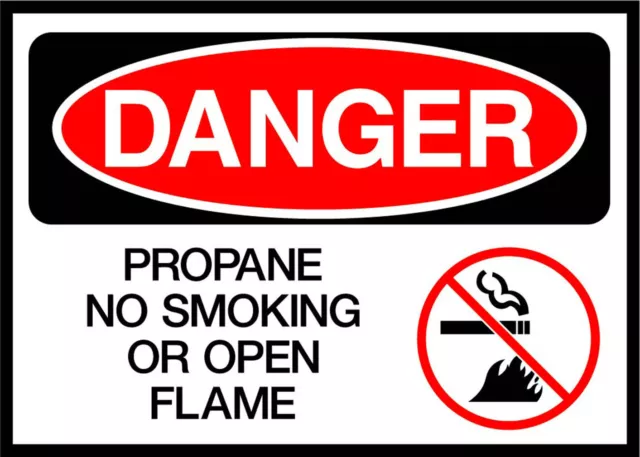 Propane No Smoking Or Open Flame Danger OSHA / ANSI LABEL DECAL STICKER