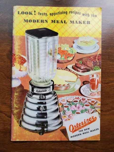 Vintage 1953 OSTERIZER THE NEW MODERN MEAL MAKER Blender Owner’s Manual Cookbook