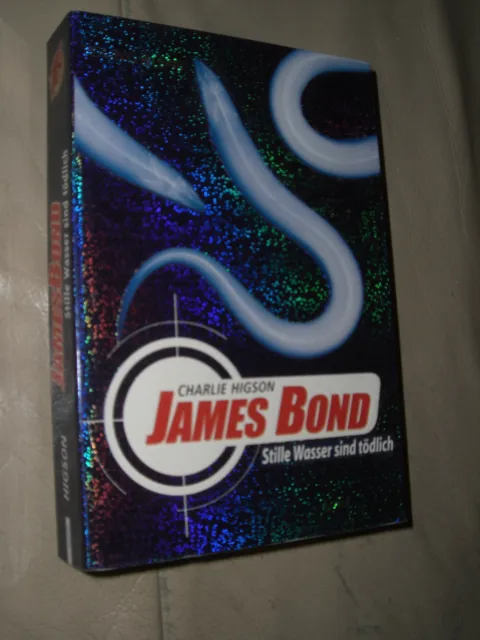 Charlie Higson: James Bond - Stille Wasser sind tödlich (9783401058375)