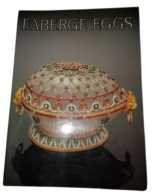 Faberge Eggs.  Imperial Russian Fantasies by Christopher Forbes