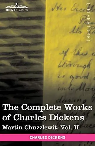The Complete Works of Charles Dickens (in 30 Volumes, Illustrated): Martin<|