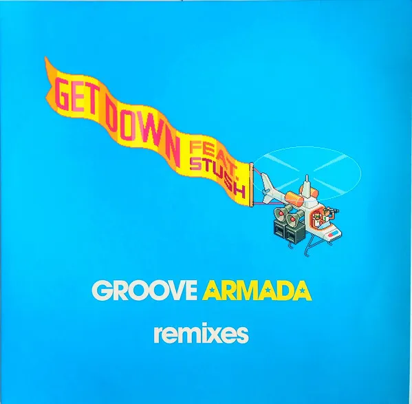 Groove Armada - Get Down Remixes - Used Vinyl Record 12 - H12170z