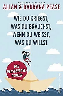 Wie du kriegst, was du brauchst, wenn du weißt, was du w... | Buch | Zustand gut