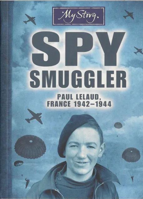 Spy Smuggler by Paul Lelaud