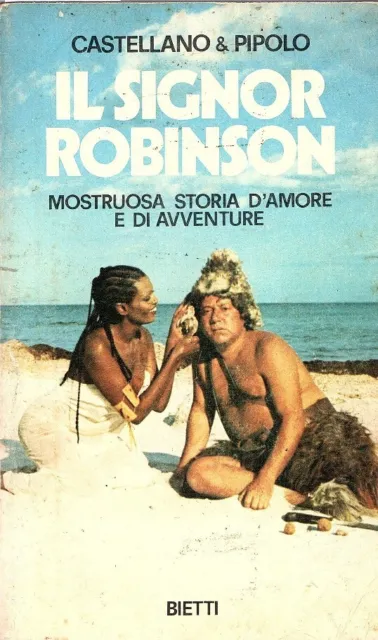 IL SIGNOR ROBINSON Mostruosa storia d’amore e di avventure