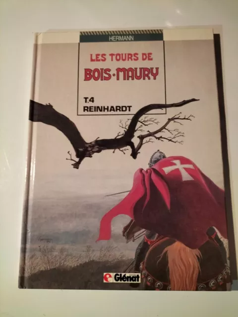 Eo 1987 Les Tours De Bois Maury T 4 Reinhardt Par Hermann Glenat  (O64)