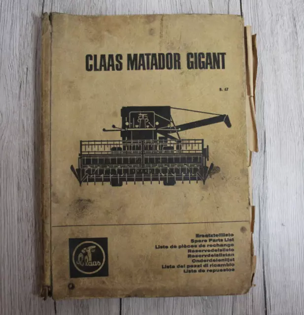 Original Claas Ersatzteilliste Mähdrescher Matador Gigant