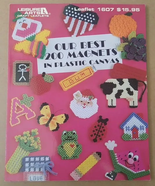 Leisure Arts OUR BEST 200 MAGNETS IN PLASTIC CANVAS Pattern Book Leaflet #1607