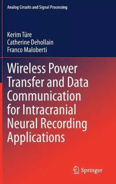 Wireless Power Transfer and Data Communication for Intracranial Neural Recording