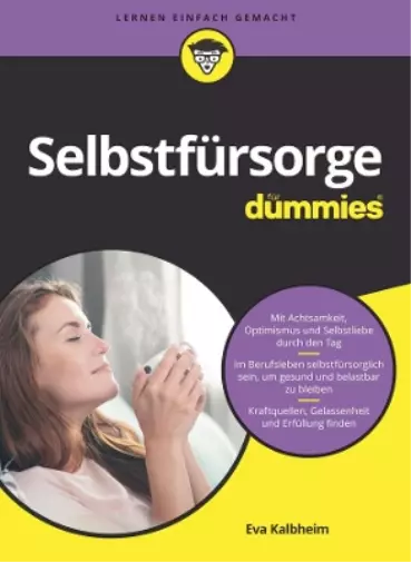 Eva Kalbheim Selbstfürsorge für Dummies (Poche) Für Dummies