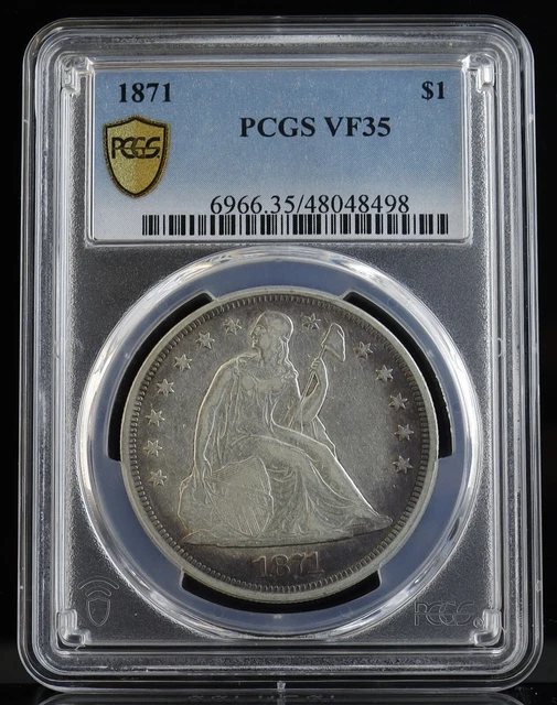 1871 Seated Liberty Dollar PCGS VF35