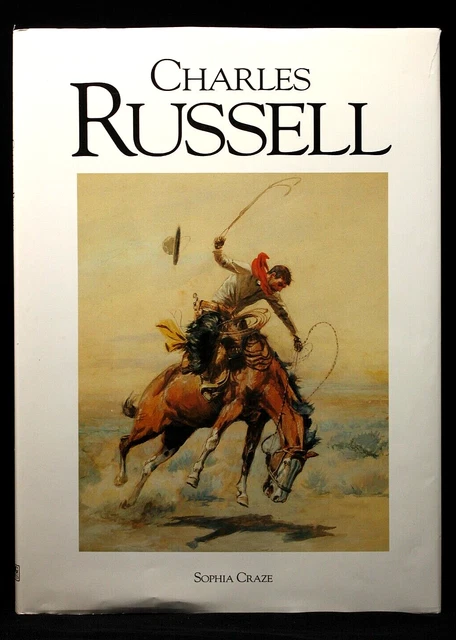 CHARLES RUSSELL, Sophia Craze 1989 / 2003 JG Press HC DJ Illustrated VG+/GD+