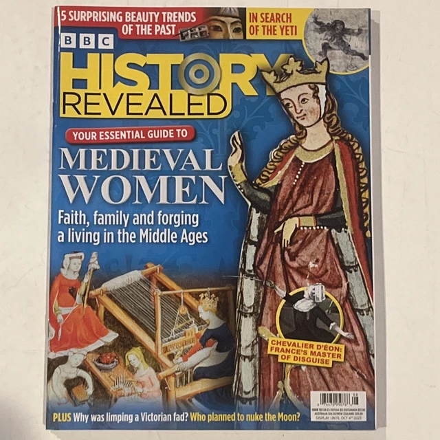 HISTORY REVEALED AUG 2023 Issue 123 GUIDE To MEDIEVAL WOMEN Middle Ages ...