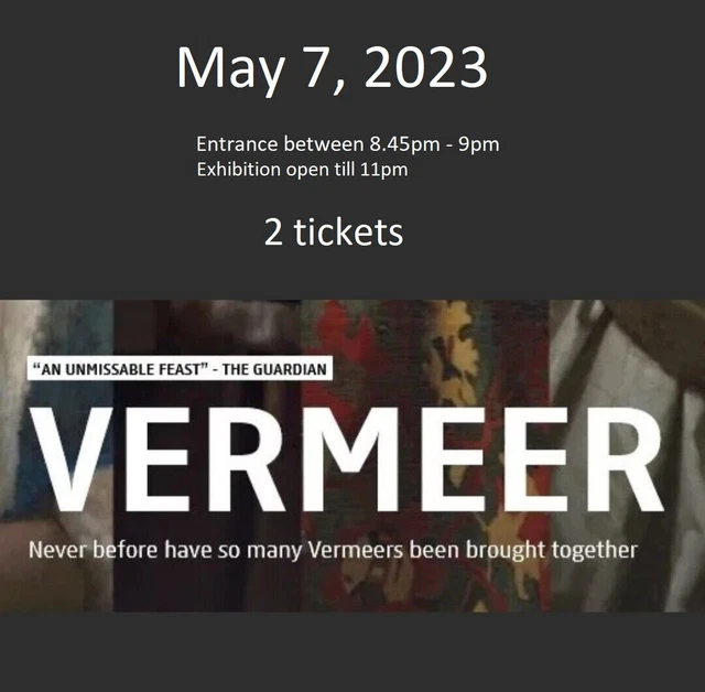 2 Tickets Vermeer Exhibition May 7 2023 Rijksmuseum Amsterdam 20.45-21.00 Uhr