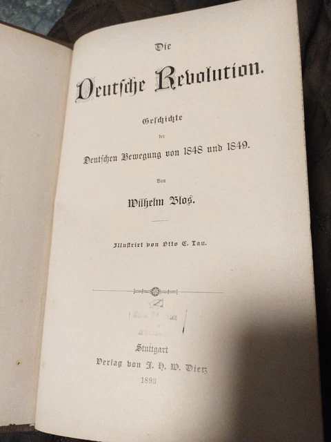 DIE DEUTSCHE REVOLUTION Geschichte Bewegung 1848 Wilhelm Blos EUR 5,19