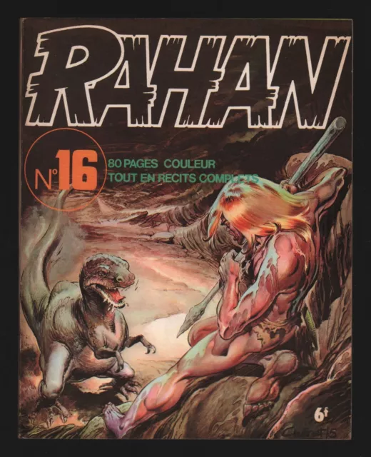 CHÉRET . RAHAN 1ère SÉRIE N°16 . LE DIEU-BONHEUR . 1975 . EO .