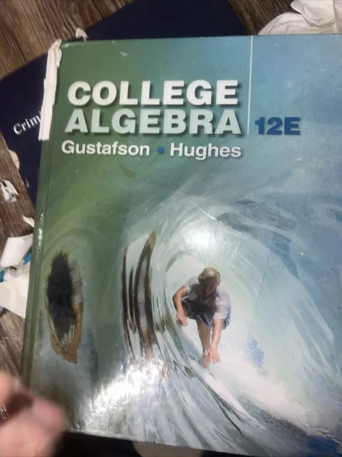 College Algebra - Hardcover, by Gustafson R. David Hughes Jeff - Good Unopened