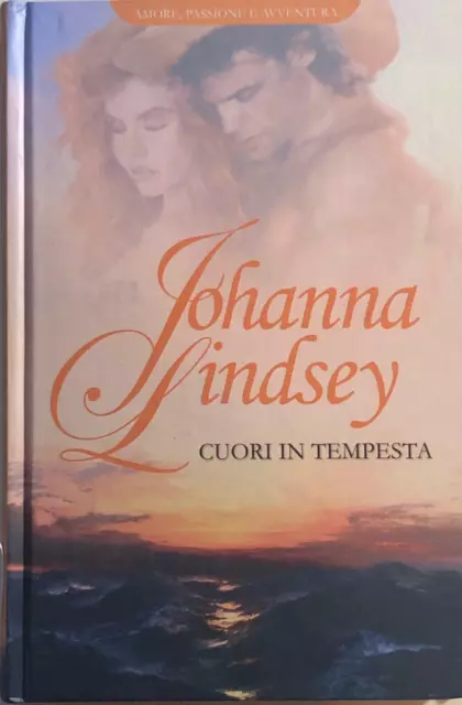 Cuori in tempesta di Johanna Lindsey, 2009, Rba Italia