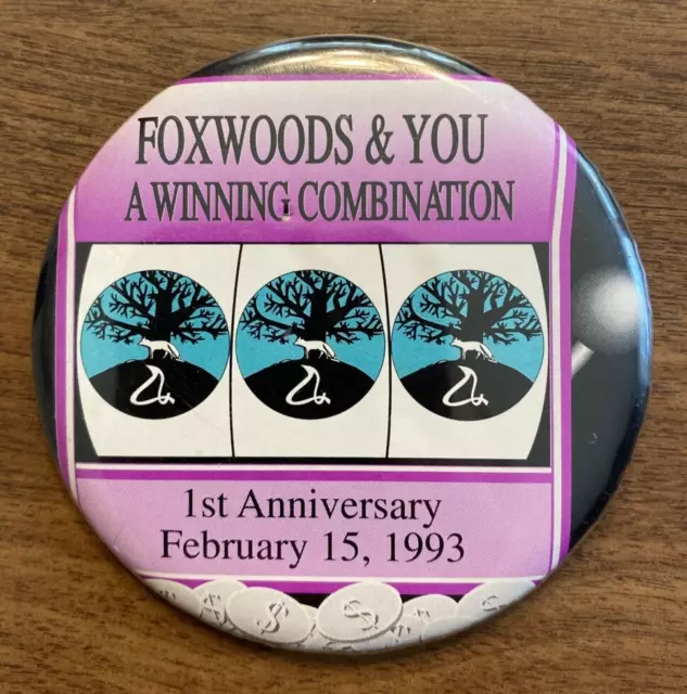 Vintage Foxwoods Casino & You A Winning Combination 1st Ann. 1993 Pin C18a
