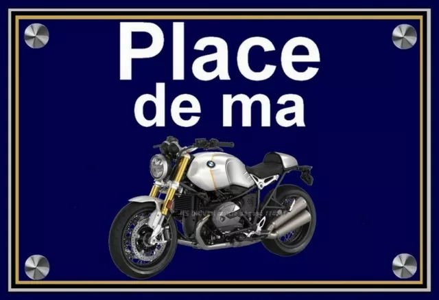 plaque " PLACE DE MA BMW NINE T ALU   " ( 22 cm x 15 cm x 3 mm )