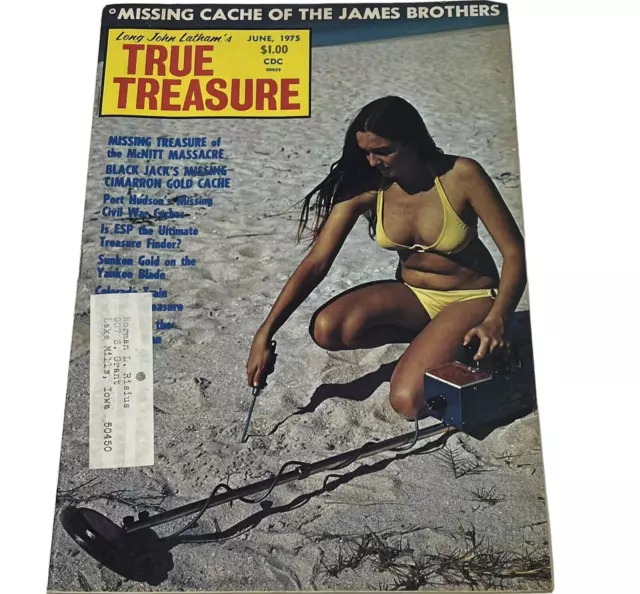 1975 True Treasure Hunting Magazine Metal Detecting June James Brothers Cache