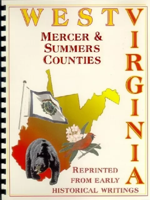 Mercer Summers County West Virginia history bios Bluefield WV Hinton Princeton