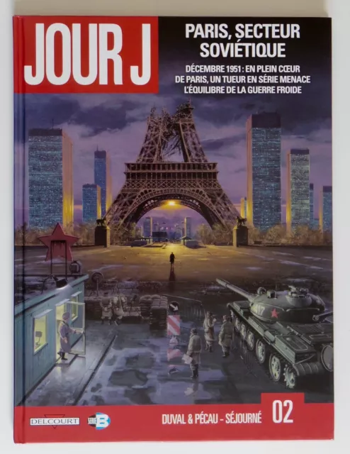 Jour J - T2 : Paris, Secteur Soviétique - Séjourné / Duval / Pécau - Eo