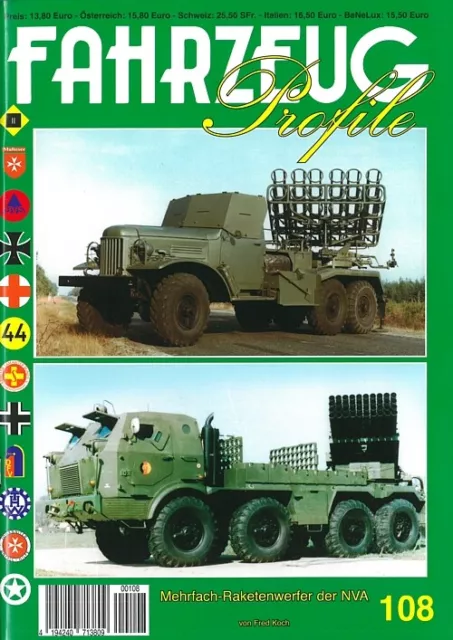 Fahrzeug Profile 108: Mehrfach-Raketenwerfer der NVA Raketen-Artillerie/Fotos
