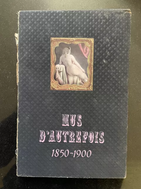 Nus D'autrefois 1850-1900 - Curiosa - Érotisme - Arts Et Métiers Graphiques 1953