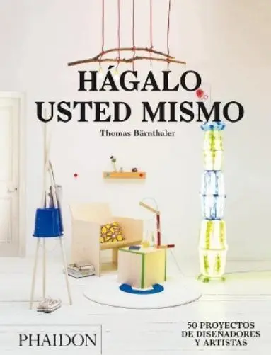 Thomas Bärnthal Hágalo Usted Mismo (Do It Yourself (Tapa dura) (Importación USA)