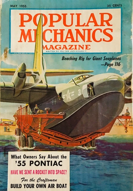 Popular Mechanics Magazine May 1955 Military Seaplane