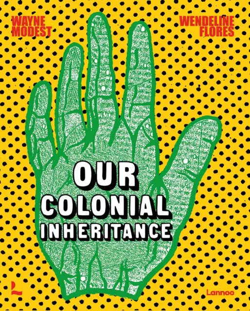 Notre Colonial Inheritance Par Modeste, Wayne, Neuf Livre ,Gratuit & , ( Rigide