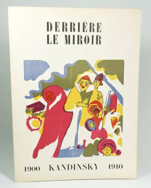 Revue Derrière le miroir n°42 "1900 Kandinsky 1910" Maeght éditeur, 1951. EO.
